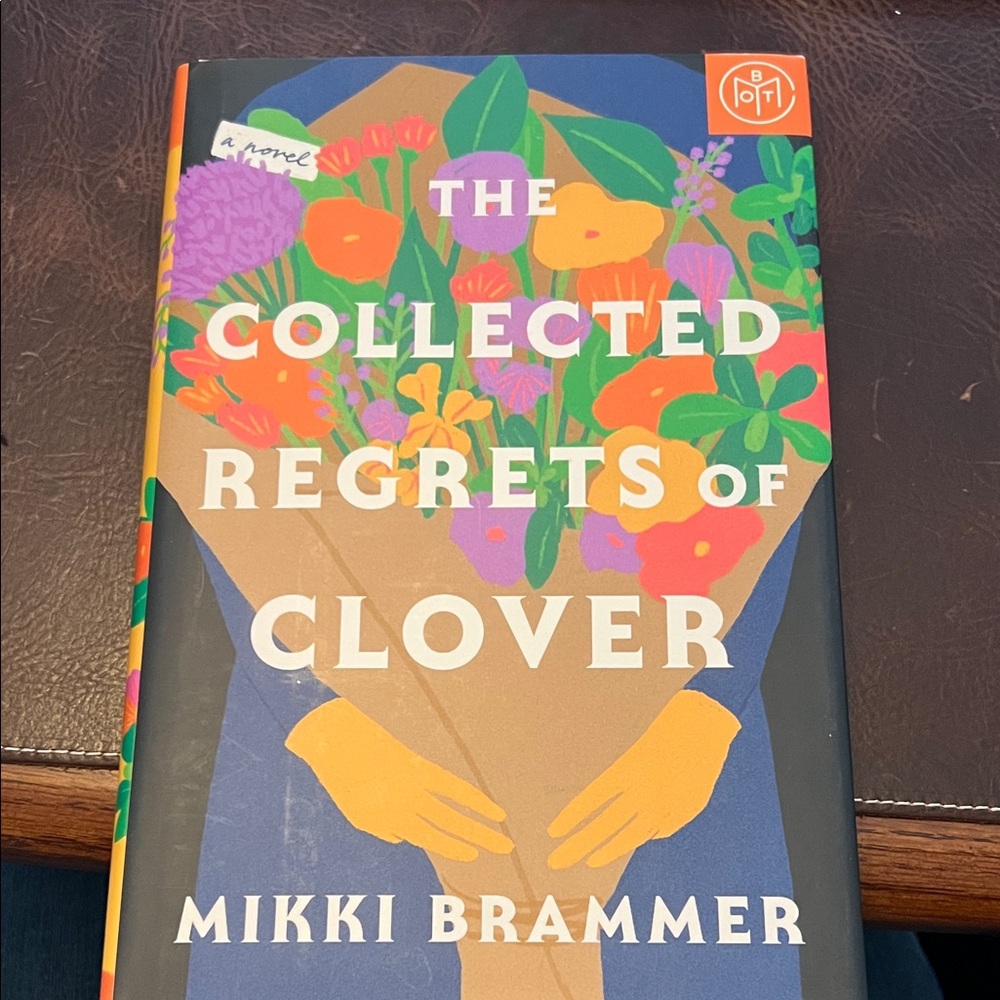 New hardcover book: The Collected Regrets of Clover by Mikki Brammer